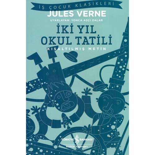 İŞ BANKASI İKİ YIL OKUL TATİLİ-Jules Verne