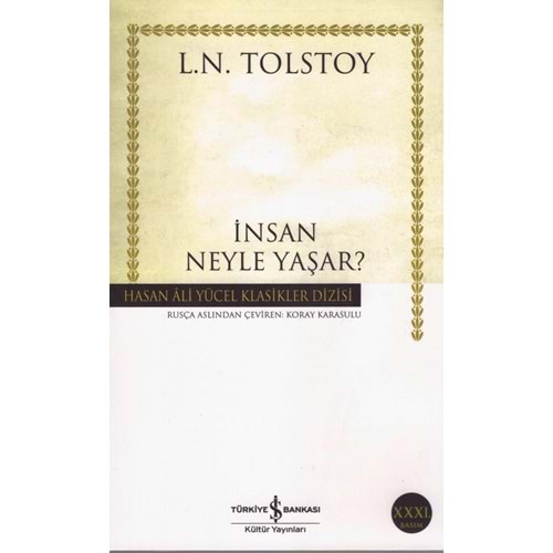 İŞ BANKASI İNSAN NE İLE YAŞAR-L.N.Tolstoy