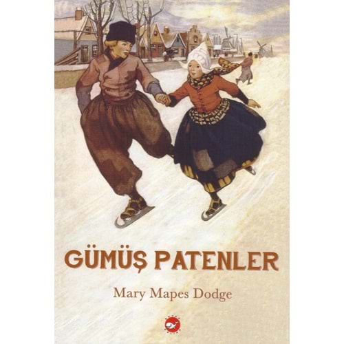 BEYAZ BALİNA GÜMÜŞ PATENLER-Mary Mapes Dodge